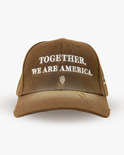 Load image into Gallery viewer, "TOGETHER WE ARE AMERICA" Tierra Cap